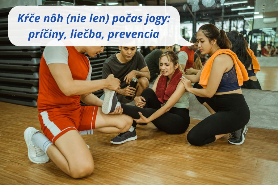 Kŕče nôh (nie len) počas jogy: príčiny, liečba, prevencia